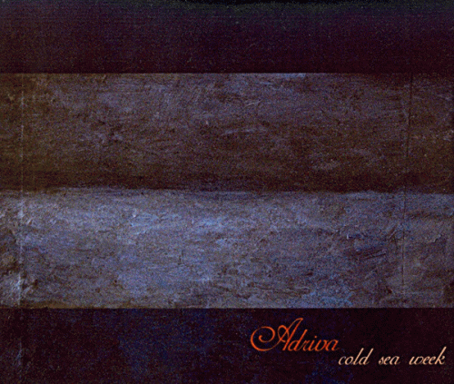 Adriva : Cold Sea Week